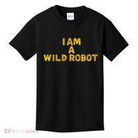 I Am A Wild Robot Gifts Kids T-Shirt thumb 0