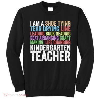 I Am A Kindergarten Teacher Cool Gift Creative Gift Sweatshirt