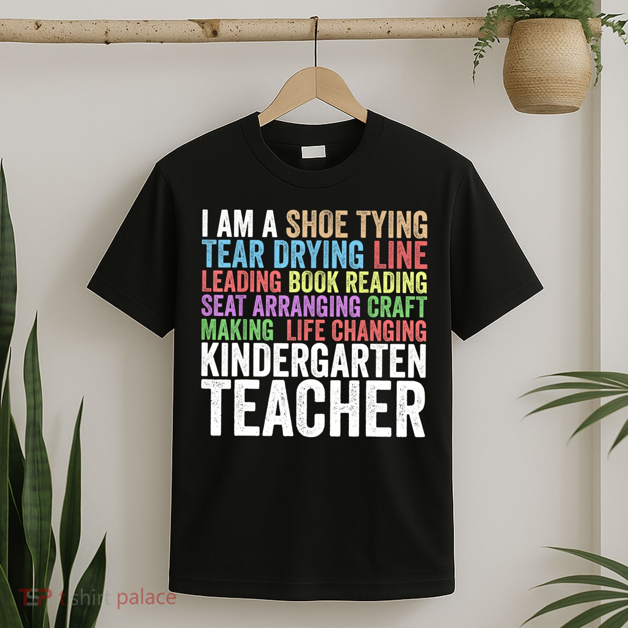 I Am A Kindergarten Teacher Cool Gift Creative Gift T-Shirt