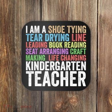 I Am A Kindergarten Teacher Cool Gift Creative Gift Coaster