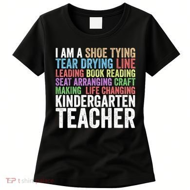 I Am A Kindergarten Teacher Cool Gift Creative Gift Women's T-Shirt