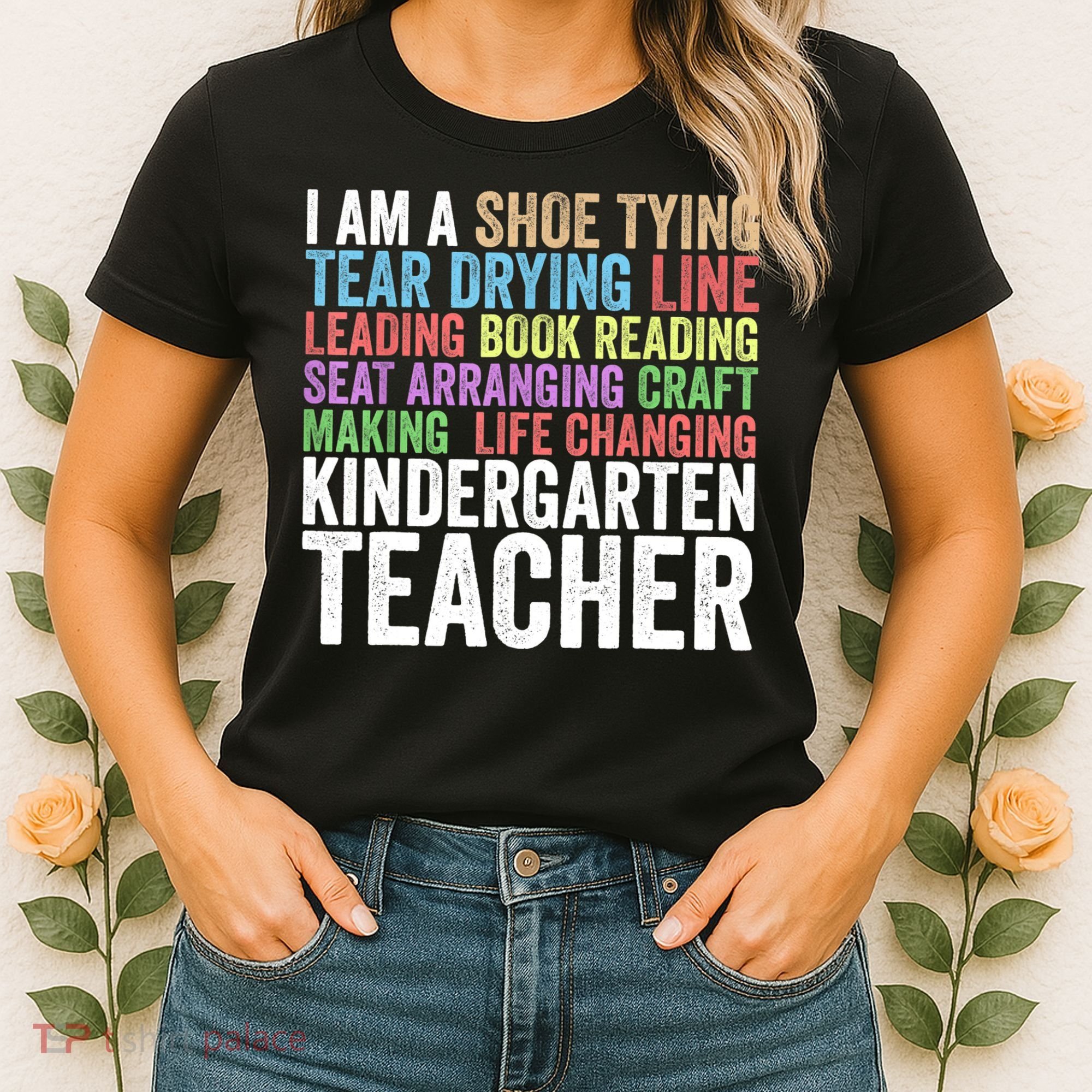 I Am A Kindergarten Teacher Cool Gift Creative Gift Women's T-Shirt