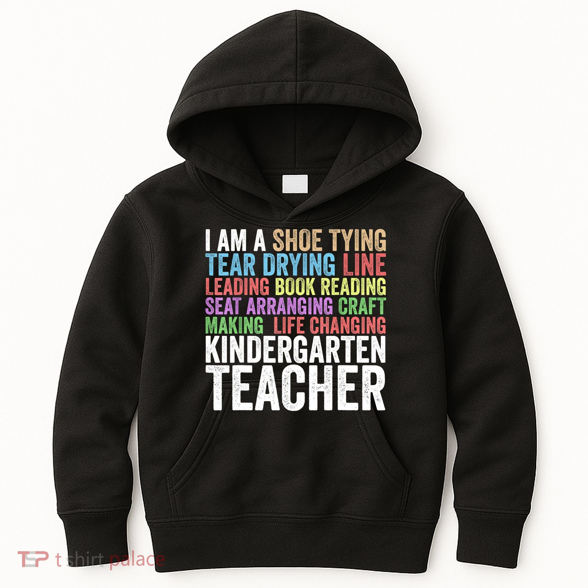 I Am A Kindergarten Teacher Cool Gift Creative Gift Kids Hoodie