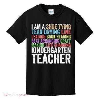 I Am A Kindergarten Teacher Cool Gift Creative Gift Kids T-Shirt