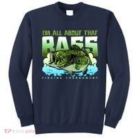 I Am All About That Bass Fishing Sweatshirt thumb 0
