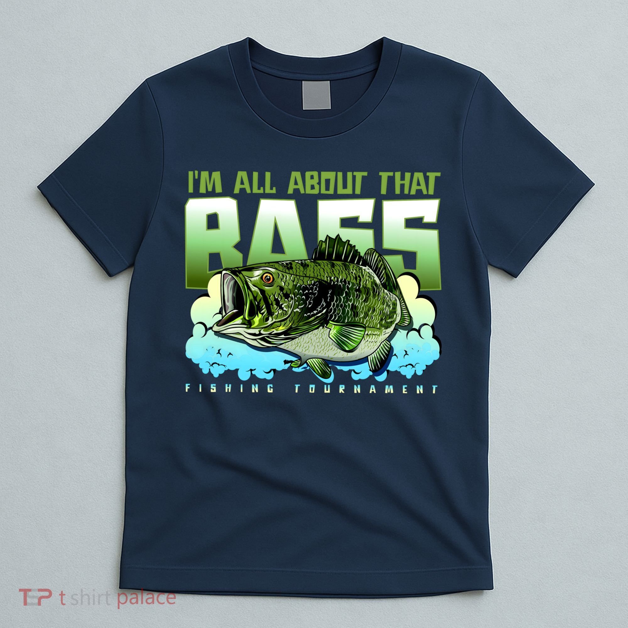 I Am All About That Bass Fishing T-Shirt