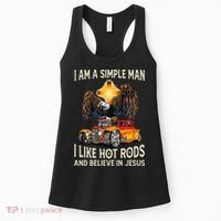 I Am A Simple Man I Like Hot Rods And Believe In Jesus Women's Tank Top thumb 0