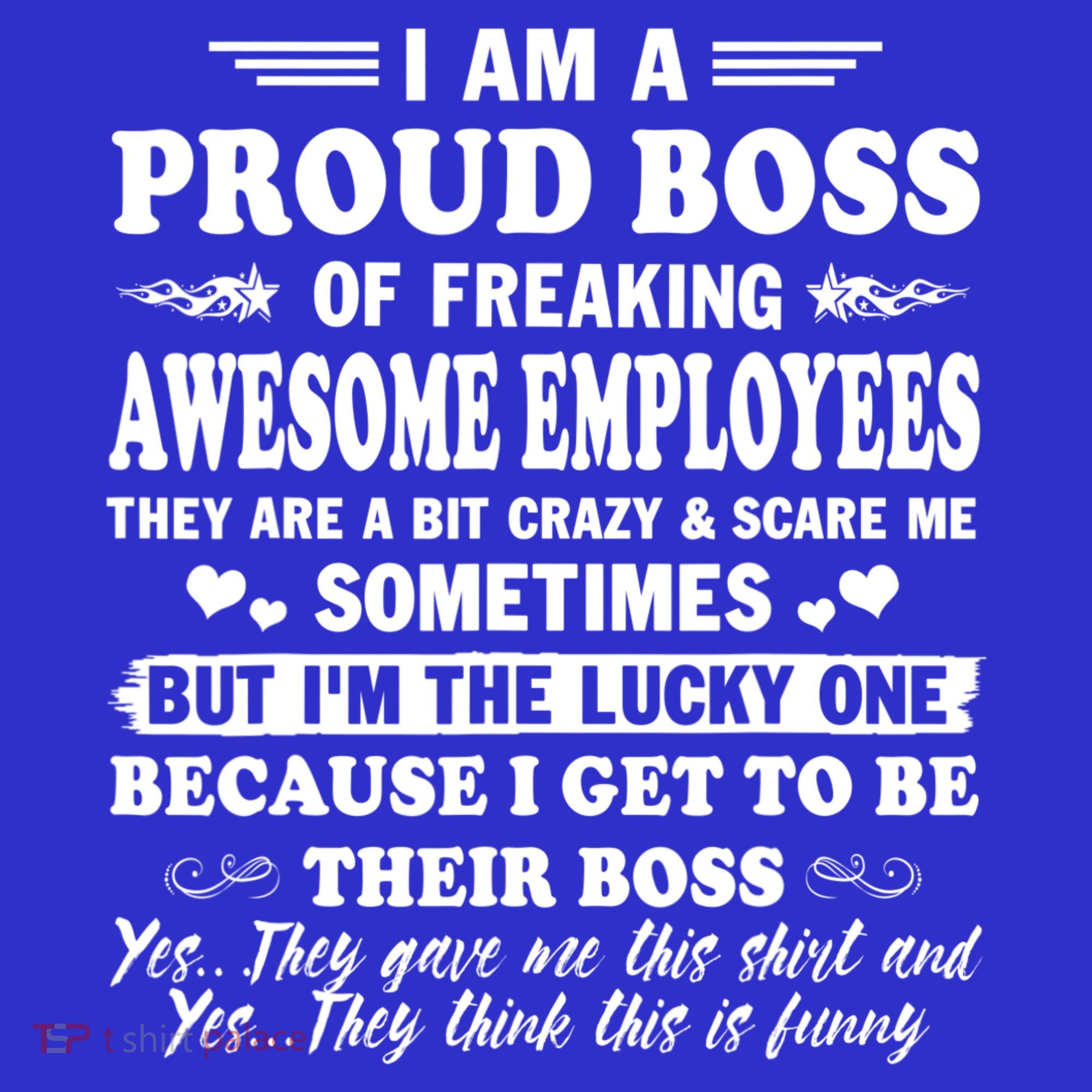 I Am A Proud Boss Of Freaking Awesome Employees Funny Visor