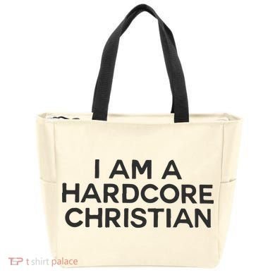 I Am A Hardcore Christian Front Horner Hater Back Bag