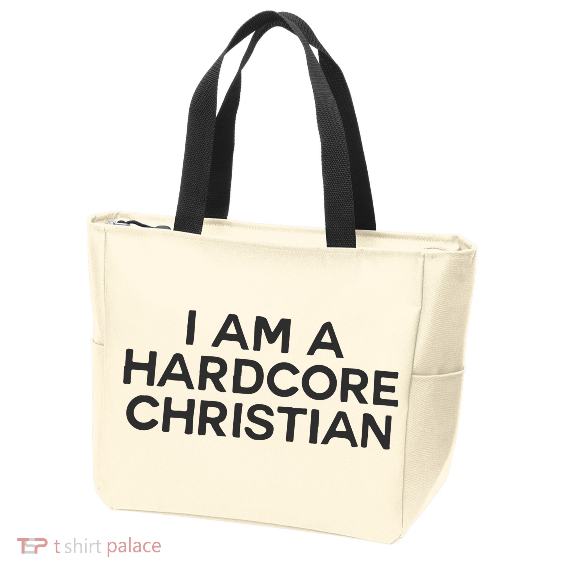 I Am A Hardcore Christian Front Horner Hater Back Tote Bag