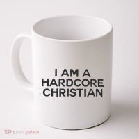 I Am A Hardcore Christian Front Horner Hater Back Coffee Mug thumb 0