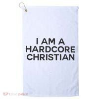 I Am A Hardcore Christian Front Horner Hater Back Golf Towel thumb 0