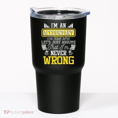 Im An Accountant To Save Time Auditor Auditing Bookkeeper Tumbler