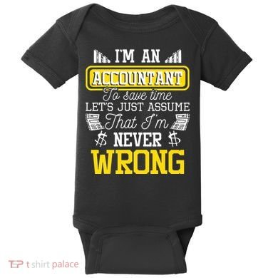 Im An Accountant To Save Time Auditor Auditing Bookkeeper Baby Bodysuit