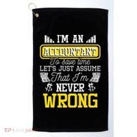 Im An Accountant To Save Time Auditor Auditing Bookkeeper Golf Towel thumb 0