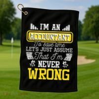 Im An Accountant To Save Time Auditor Auditing Bookkeeper Golf Towel thumb 1