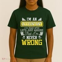 Im An Accountant To Save Time Auditor Auditing Bookkeeper T-Shirt thumb 4