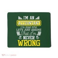 Im An Accountant To Save Time Auditor Auditing Bookkeeper Mousepad thumb 0
