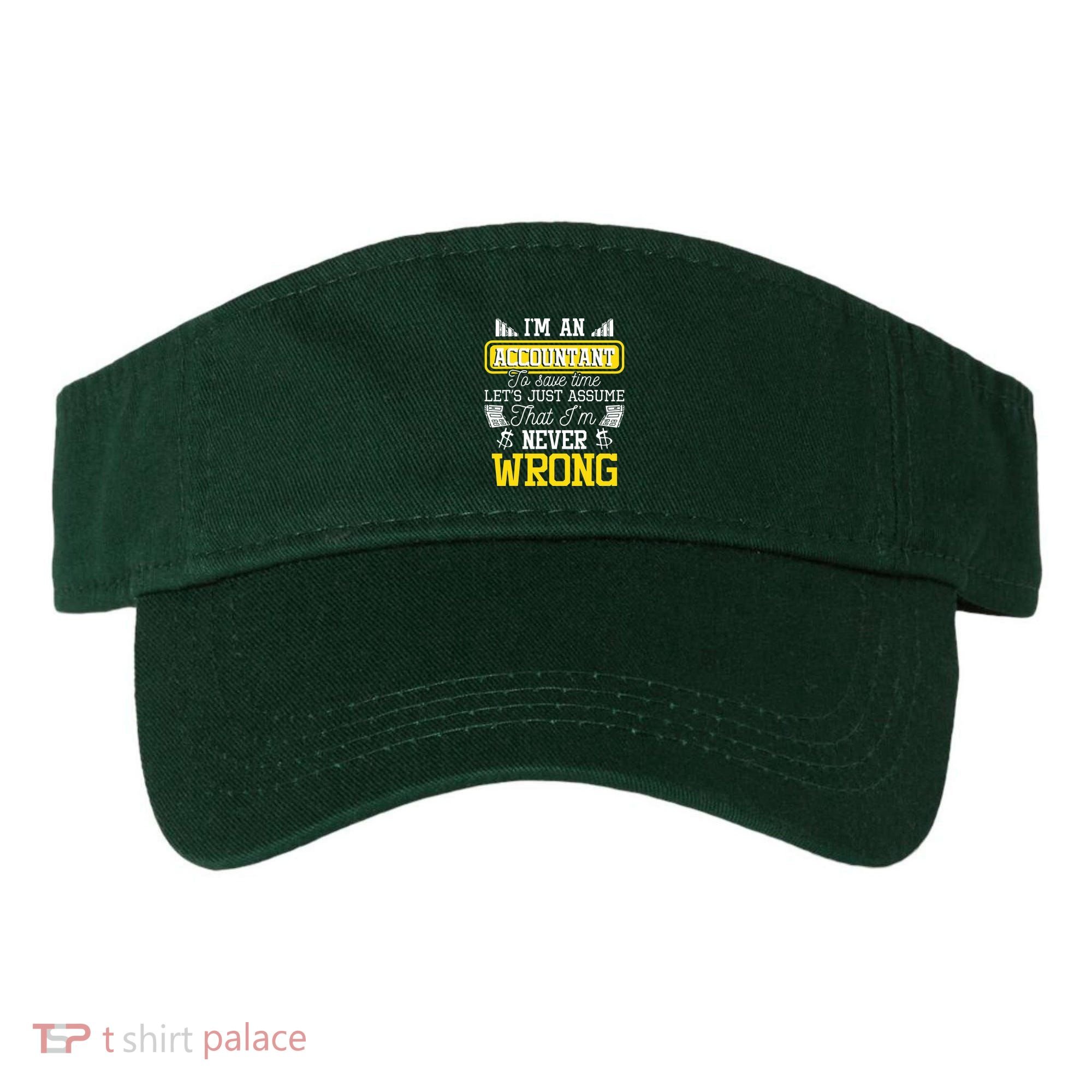 Im An Accountant To Save Time Auditor Auditing Bookkeeper Visor