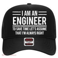 I Am An Engineer To Save Time I'm Always Right Funny TShirt Hat thumb 0
