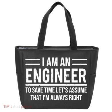 I Am An Engineer To Save Time I'm Always Right Funny TShirt Tote Bag