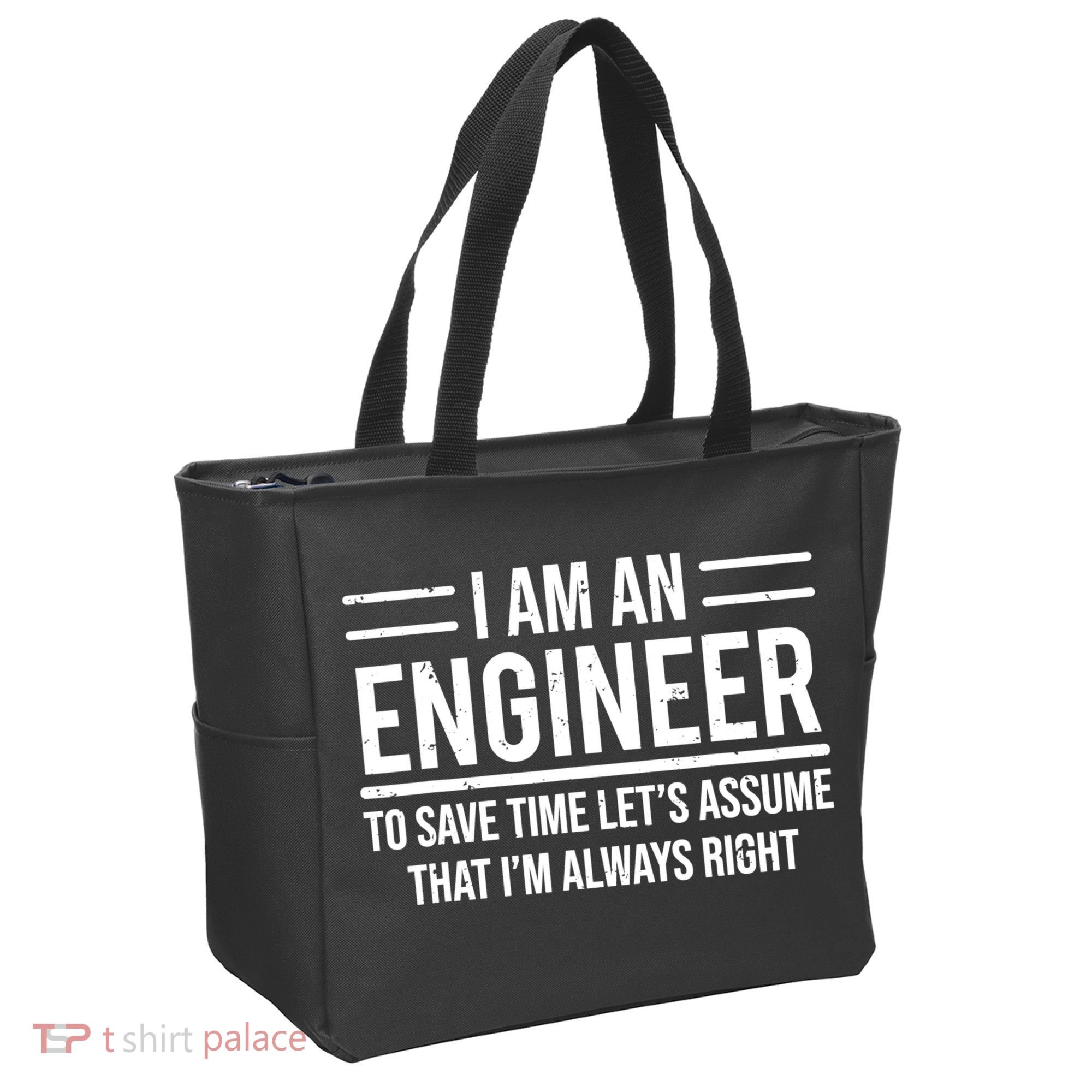I Am An Engineer To Save Time I'm Always Right Funny TShirt Tote Bag