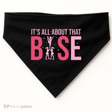 Its All About That Base Cheer Funny Cheerleader Cheerleading USA-Made Doggie Bandana