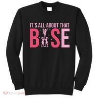 Its All About That Base Cheer Funny Cheerleader Cheerleading Sweatshirt thumb 0