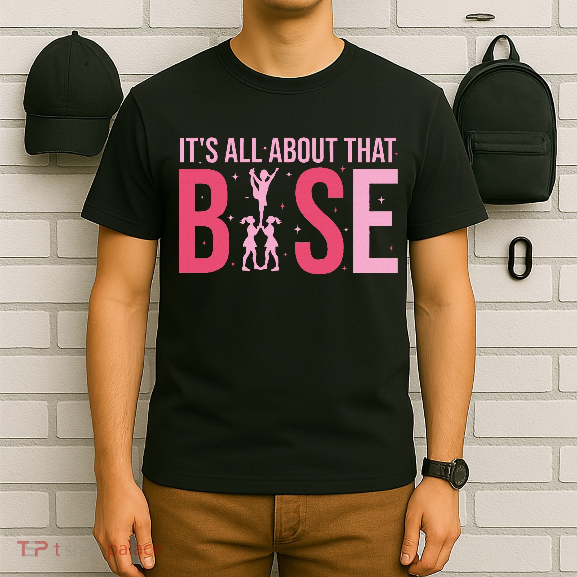Its All About That Base Cheer Funny Cheerleader Cheerleading T-Shirt