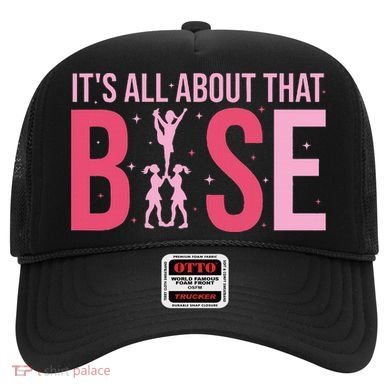 Its All About That Base Cheer Funny Cheerleader Cheerleading Hat