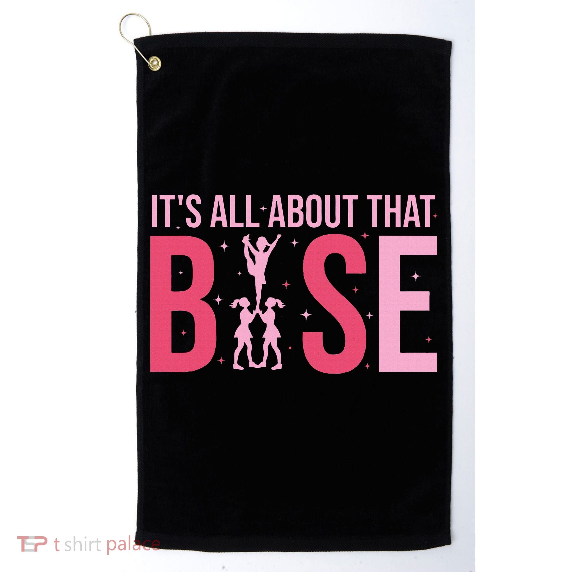 Its All About That Base Cheer Funny Cheerleader Cheerleading Golf Towel