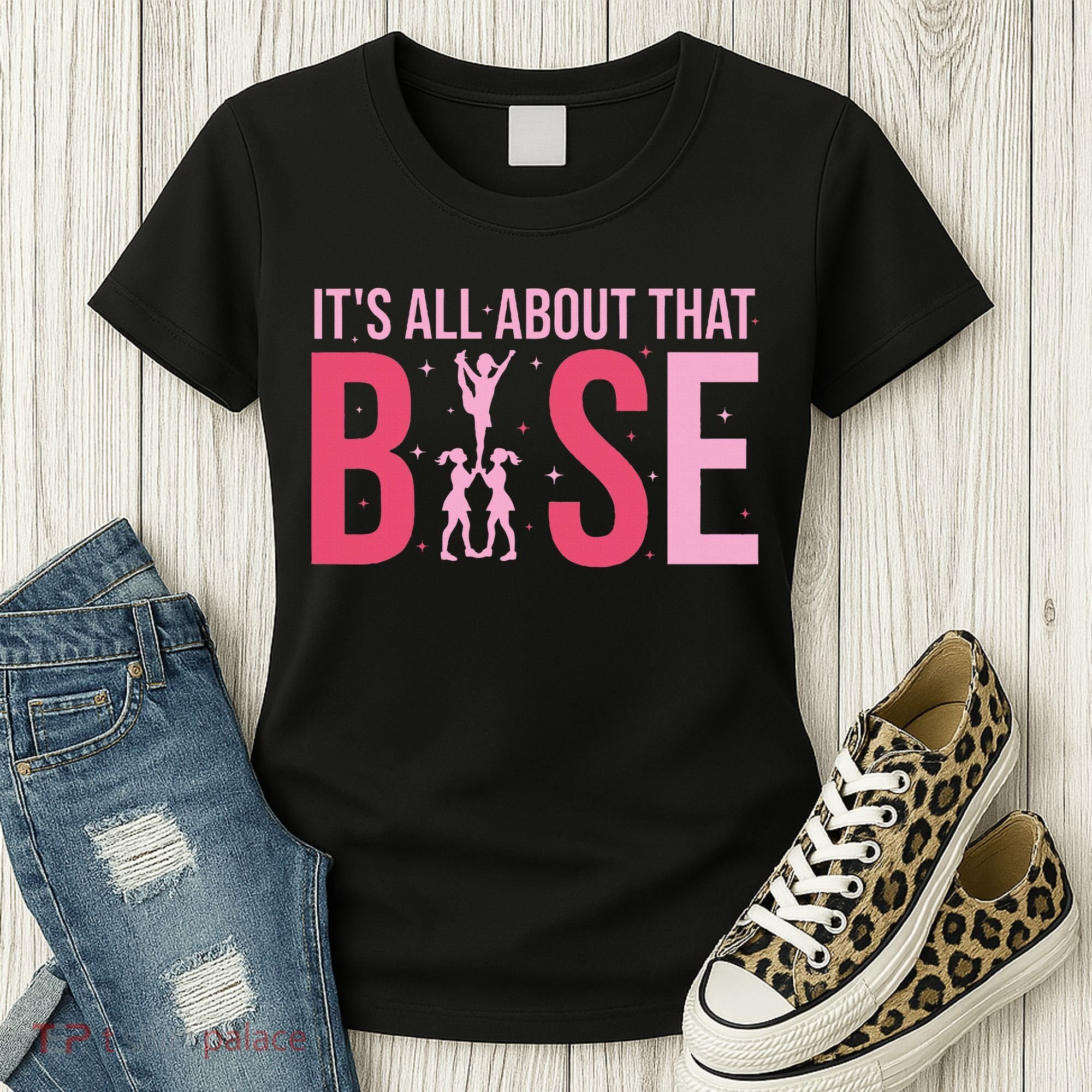 Its All About That Base Cheer Funny Cheerleader Cheerleading Women's T-Shirt