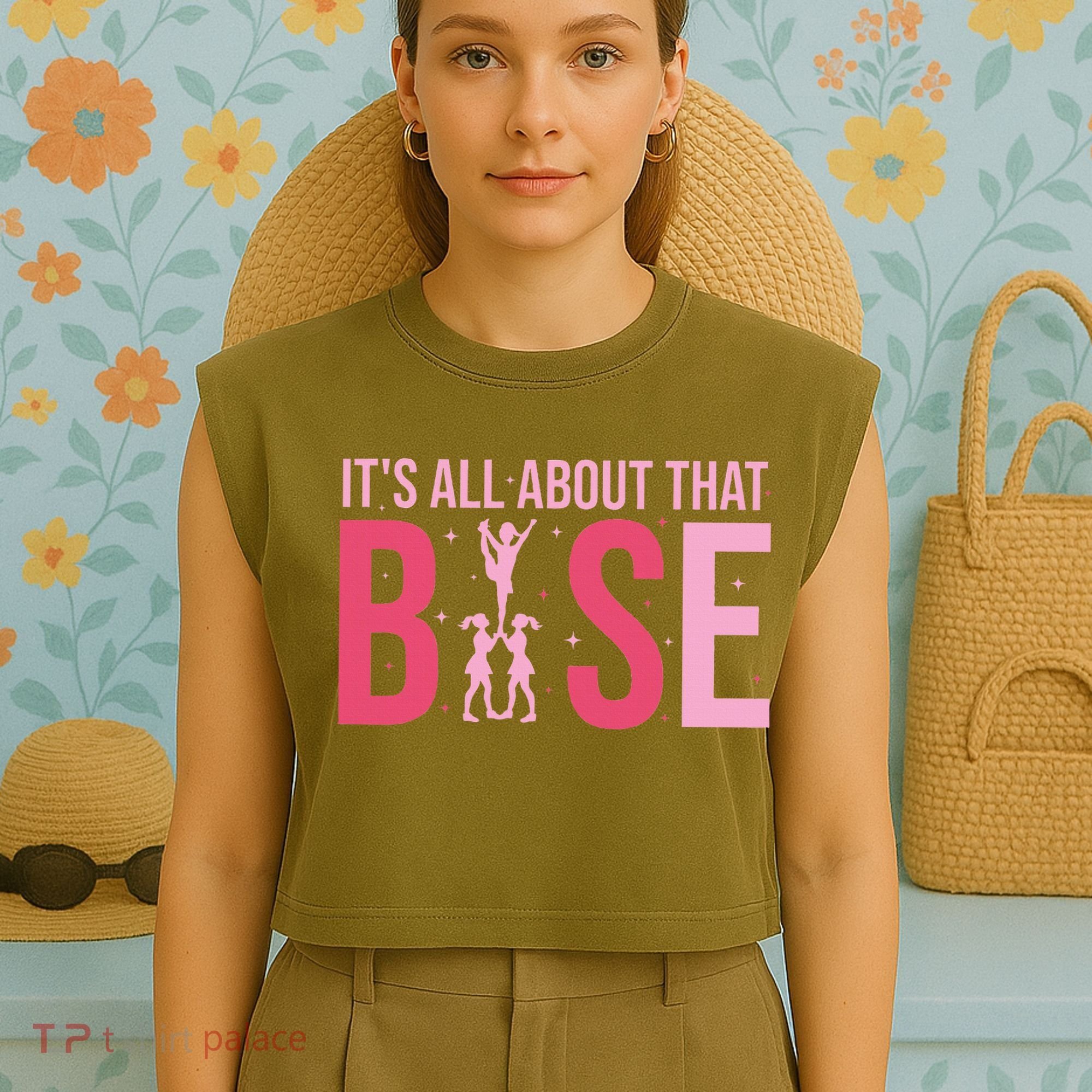 Its All About That Base Cheer Funny Cheerleader Cheerleading Garment-Dyed Women's Muscle Tee