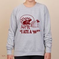 I Ate A 96er Women's Sweatshirt thumb 0