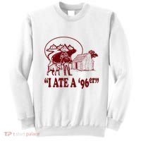 I Ate A 96er Sweatshirt thumb 0