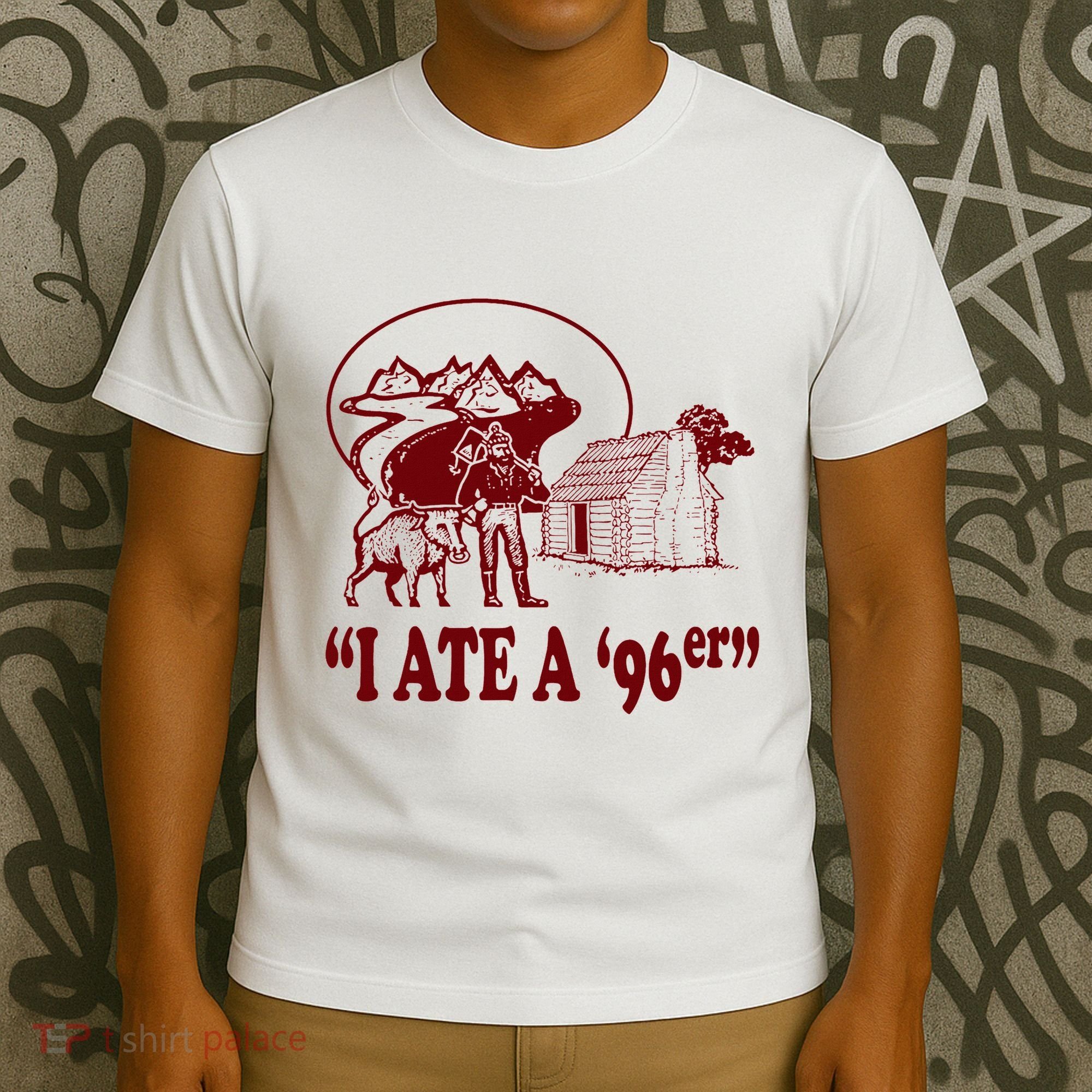 I Ate A 96er T-Shirt