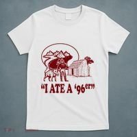 I Ate A 96er T-Shirt thumb 5
