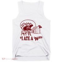 I Ate A 96er Tank Top thumb 0