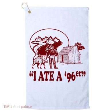 I Ate A 96er Golf Towel