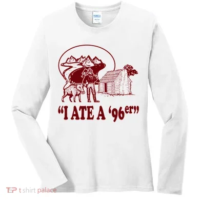 I Ate A 96er Women's Long Sleeve Shirt