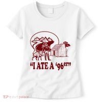 I Ate A 96er Women's T-Shirt thumb 0
