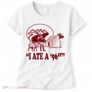 I Ate A 96er Women's T-Shirt