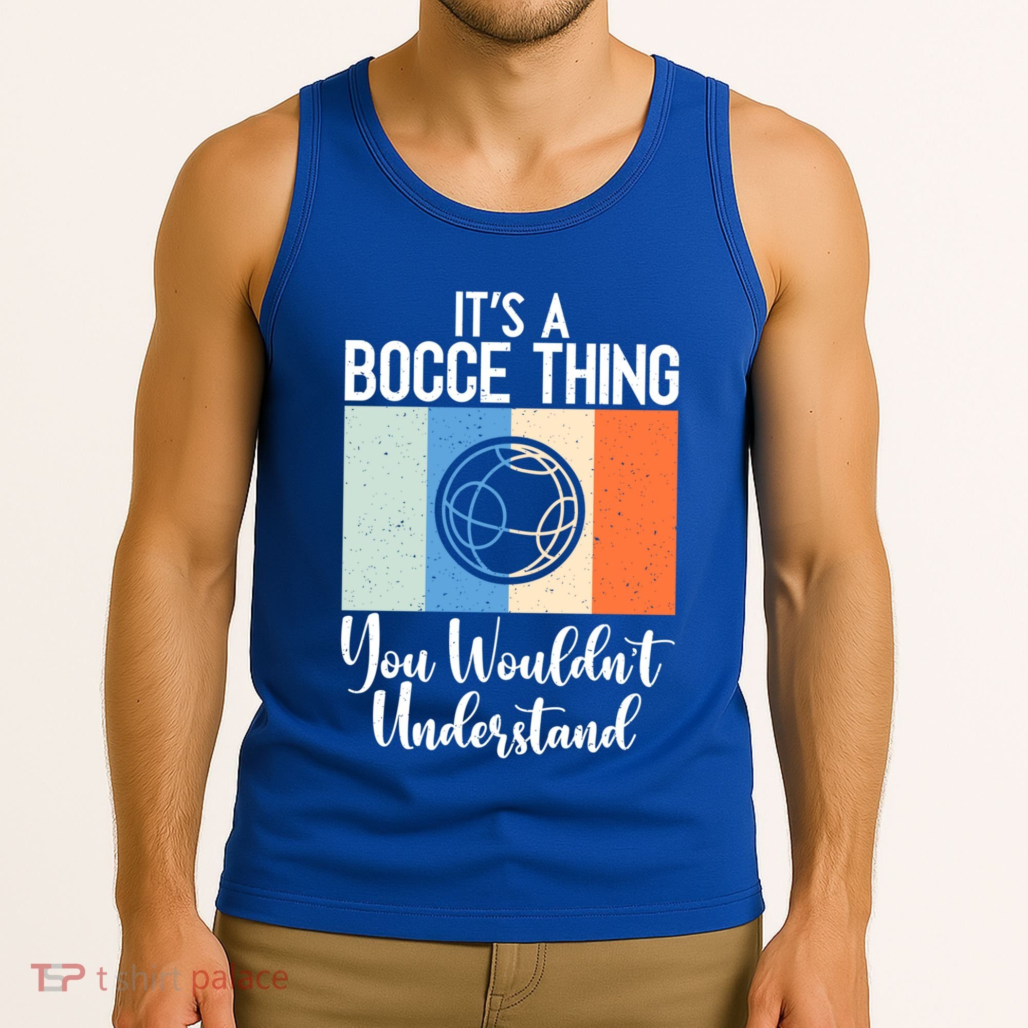 Its A Bocce Thing You Wouldnt Understand Bocce Ball Gift Tank Top