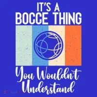 Its A Bocce Thing You Wouldnt Understand Bocce Ball Gift Tank Top thumb 6