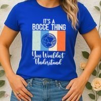 Its A Bocce Thing You Wouldnt Understand Bocce Ball Gift Women's T-Shirt thumb 2