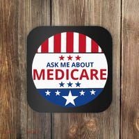 Insurance Agent Broker Sales Marketing Ask Me About Medicare Coaster thumb 0