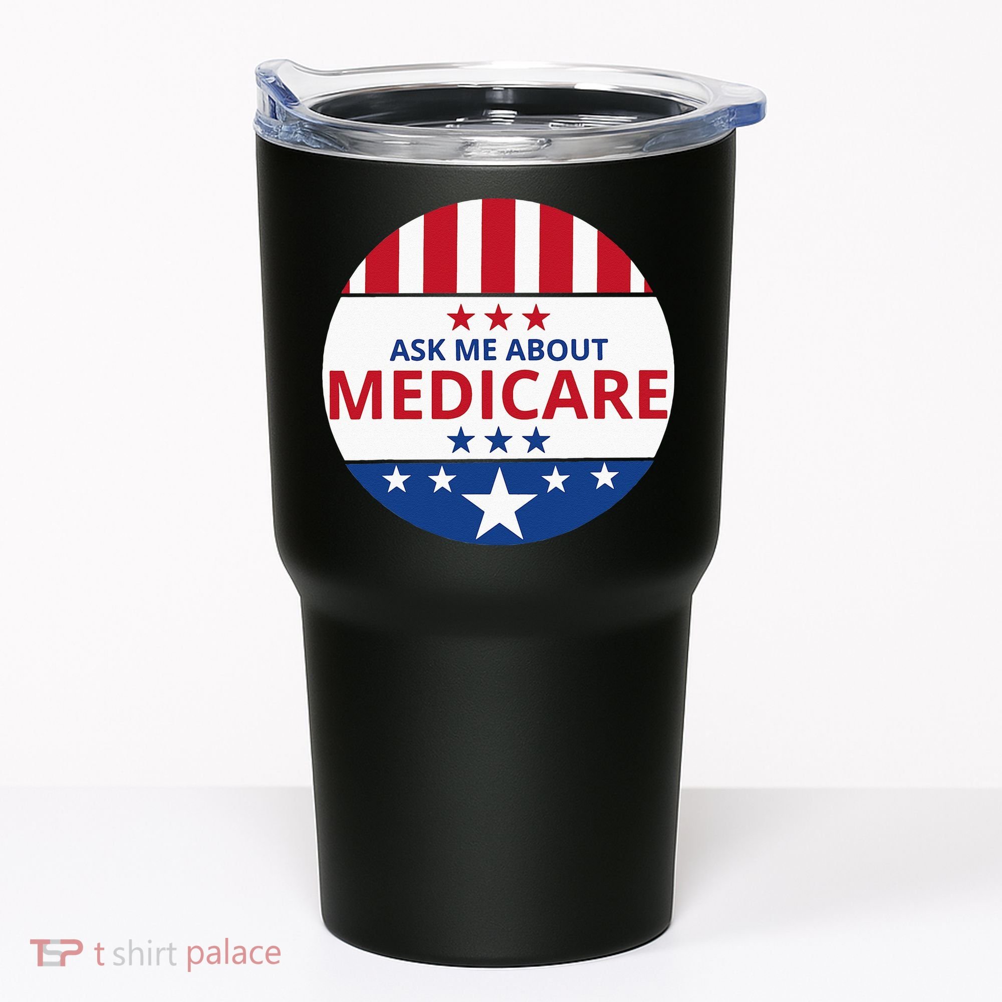 Insurance Agent Broker Sales Marketing Ask Me About Medicare Tumbler
