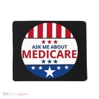 Insurance Agent Broker Sales Marketing Ask Me About Medicare Mousepad thumb 0