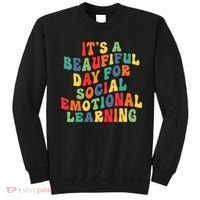 It's A Beautiful Day For Social Emotional Learning Teacher Sweatshirt thumb 0