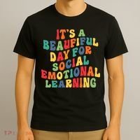 It's A Beautiful Day For Social Emotional Learning Teacher T-Shirt thumb 3